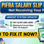 Why You Aren’t Receiving Your PIFRA Salary Slip & How to Fix It